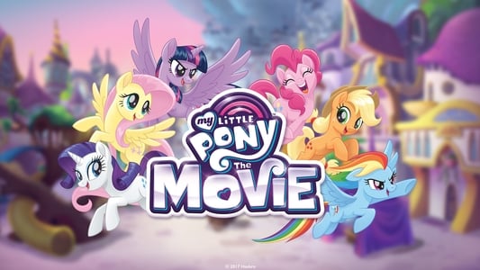 My Little Pony: The Movie