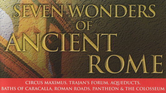 Seven Wonders of Ancient Rome