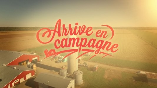 Arrive en campagne