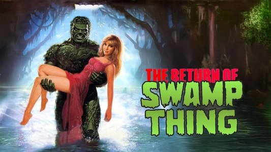The Return of Swamp Thing
