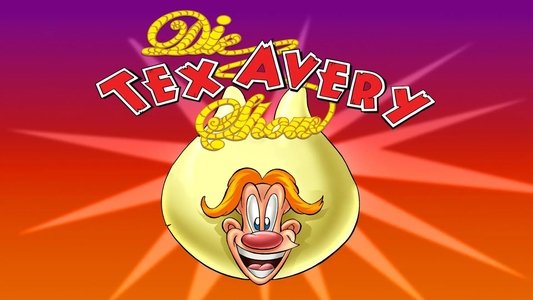 The Wacky World of Tex Avery