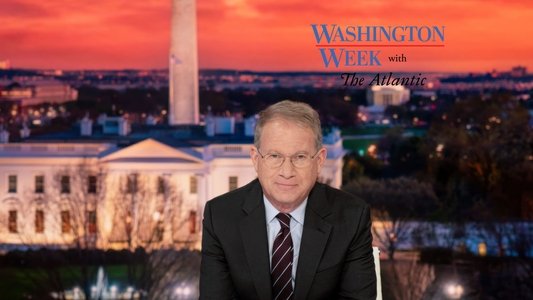 Washington Week with The Atlantic