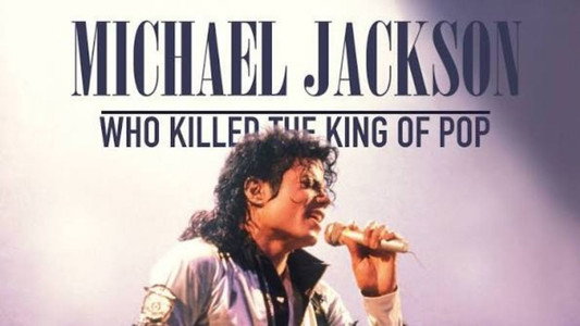Michael Jackson: The Inside Story - What Killed the King of Pop?