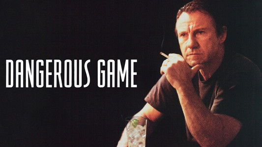 Dangerous Game