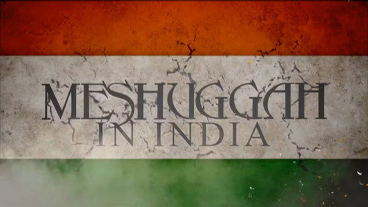Meshuggah In India