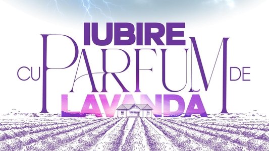 Iubire cu parfum de lavandă