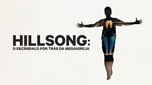 Hillsong: A Megachurch Exposed