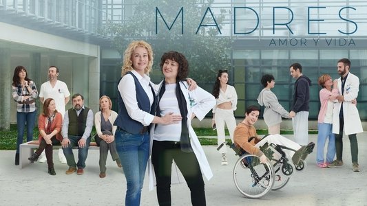 Madres: amor y vida