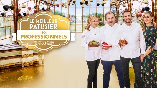 Le Meilleur Pâtissier : Les Professionnels