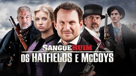 Hatfields and McCoys:  Bad Blood