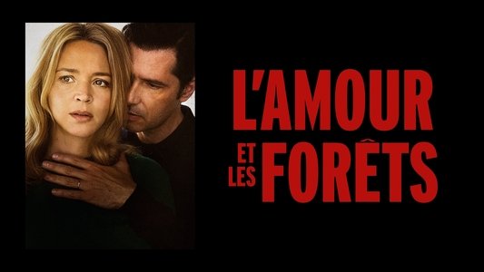 L'Amour et les Forêts