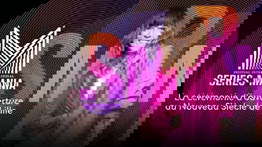 Festival Séries Mania 2021 : Cérémonie d'ouverture