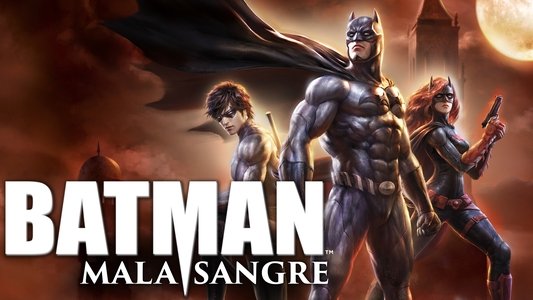 Batman: Bad Blood