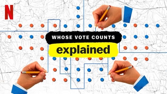 Whose Vote Counts, Explained