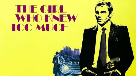 The Girl Who Knew Too Much