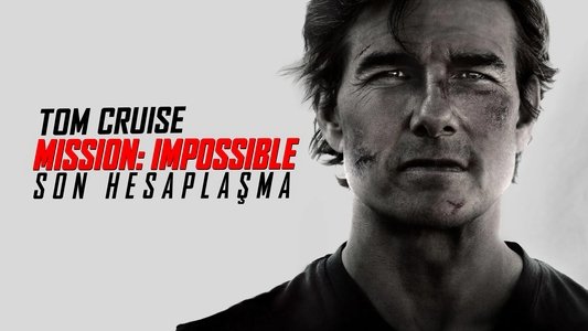 Mission: Impossible - The Final Reckoning
