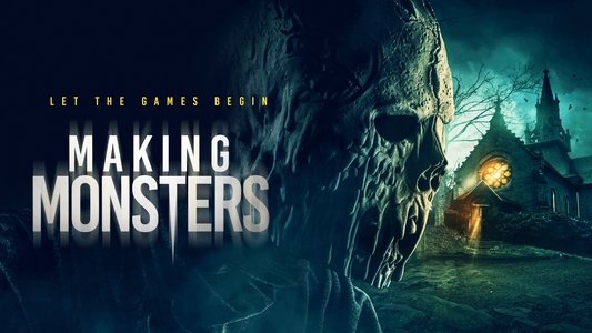Making Monsters
