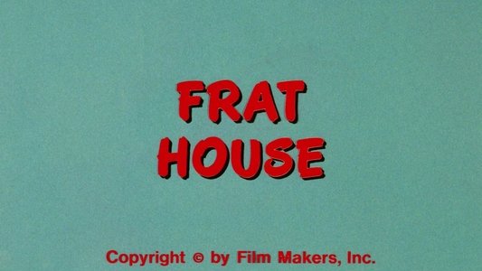 Frat House