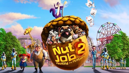 The Nut Job 2: Nutty by Nature