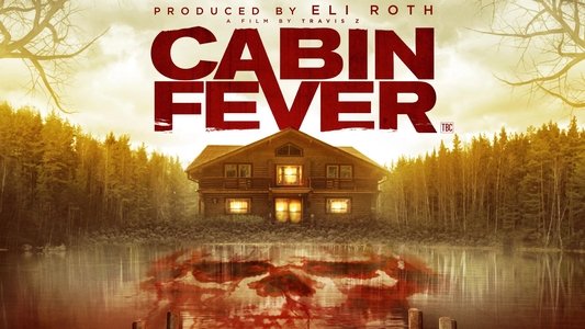 Cabin Fever