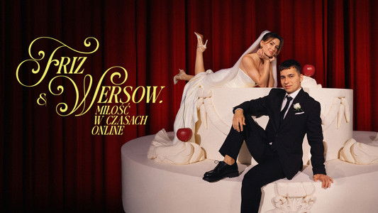 Friz & Wersow. Miłość w czasach online