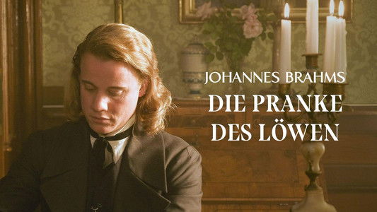 Johannes Brahms - Die Pranke des Löwen