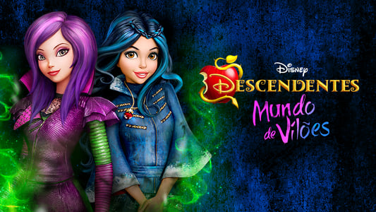 Descendants: Wicked World