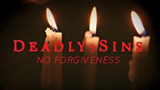 Deadly Sins: No Forgiveness