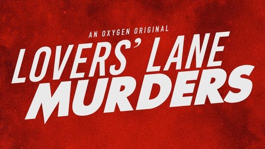 Lovers' Lane Murders