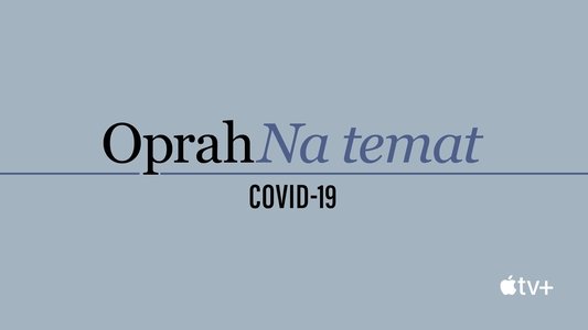Oprah Talks COVID-19