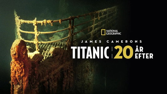 Titanic: 20 Years Later with James Cameron