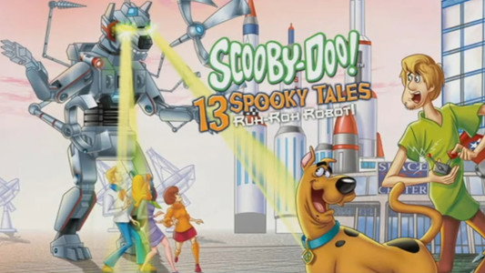 Scooby-Doo! 13 Spooky Tales: Ruh-Roh Robot!
