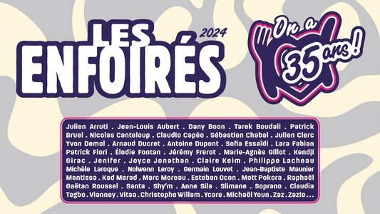 Les Enfoirés 2024 - On a 35 ans !
