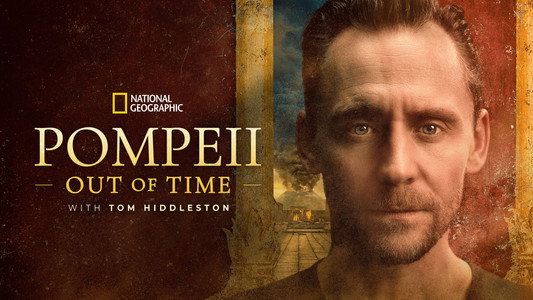 Pompeii: Out of Time with Tom Hiddleston