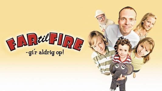 Far til fire - gi'r aldrig op!