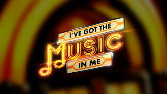 I’ve Got The Music In Me