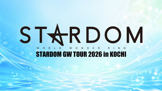 STARDOM GW TOUR 2026 in KOCHI