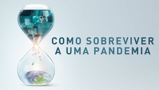 How to Survive a Pandemic