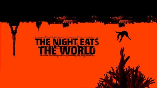 La nuit a dévoré le monde