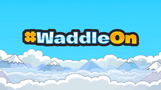 #WaddleOn
