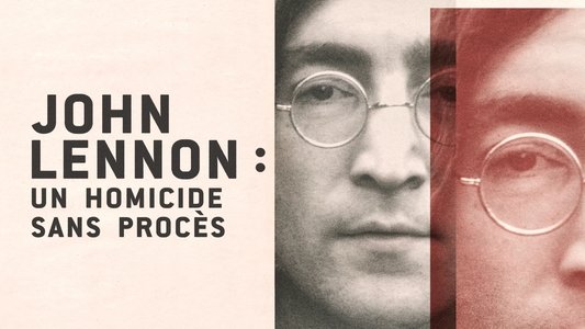 John Lennon: Murder Without a Trial