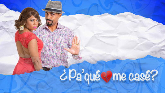 ¿Pa' qué me casé?