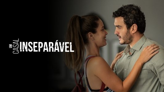Um Casal Inseparável