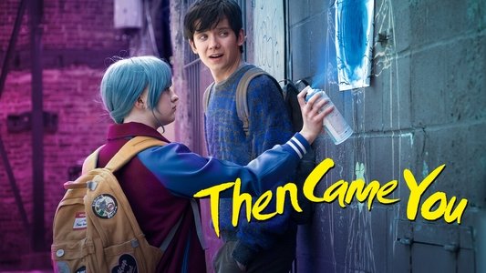 Then Came You