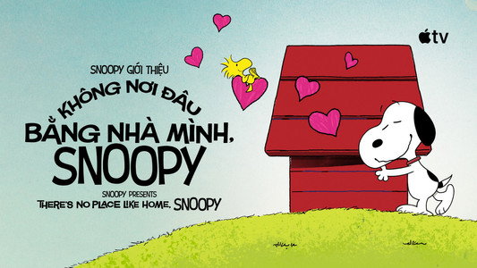 Snoopy Presents: There's No Place Like Home, Snoopy