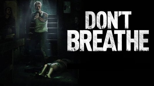 Don't Breathe