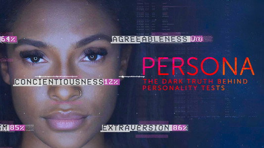 Persona: The Dark Truth Behind Personality Tests