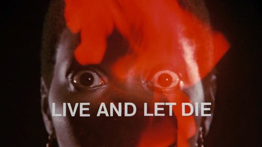 Live and Let Die