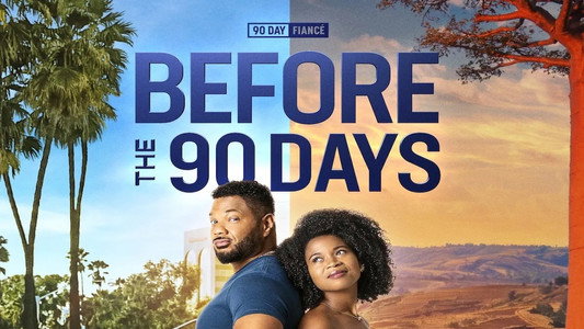 90 Day Fiancé: Before the 90 Days