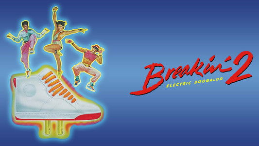 Breakin' 2: Electric Boogaloo